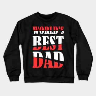 world's best dad Crewneck Sweatshirt